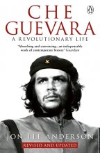Cover art for Che Guevara : A Revolutionary Life
