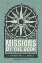 Cover art for Missions by the Book: How Theology and Missions Walk Together