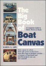 Cover art for The Big Book of Boat Canvas: A Complete Guide to Fabric Work on Boats