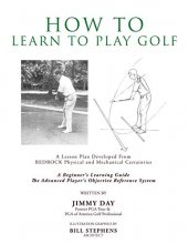 Cover art for How To Learn To Play Golf: A Lesson Plan Developed From BEDROCK Physical and Mechanical Certainties