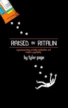 Cover art for Raised on Ritalin - A Personal Story of ADHD, Medication, and Modern Psychiatry