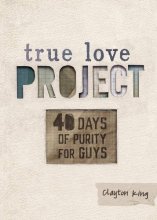 Cover art for 40 Days of Purity for Guys (True Love Project)
