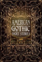 Cover art for American Gothic Short Stories (Gothic Fantasy)