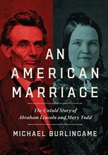 Cover art for An American Marriage: The Untold Story of Abraham Lincoln and Mary Todd