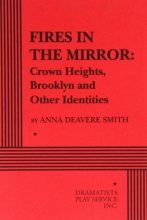 Cover art for Fires in the Mirror: Crown Heights, Brooklyn and Other Identities