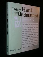 Cover art for Things Hard to Be Understood: A Handbook of Biblical Difficulties