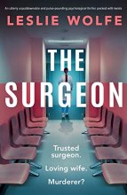 Cover art for The Surgeon: An utterly unputdownable and pulse-pounding psychological thriller packed with twists