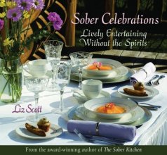 Cover art for Sober Celebrations: Lively Entertaining Without the Spirits