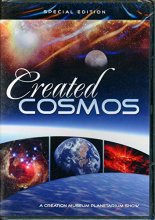 Cover art for Created Cosmos: A Creation Museum Planetarium Show