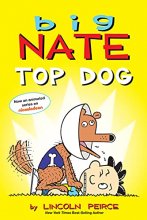 Cover art for Big Nate: Top Dog: Two Books in One