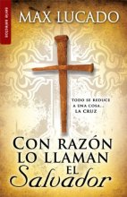 Cover art for Con Razon Lo Llaman el Salvador (Spanish Edition)