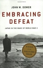 Cover art for Embracing Defeat: Japan in the Wake of World War II