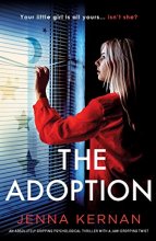 Cover art for The Adoption: An absolutely gripping psychological thriller with a jaw-dropping twist