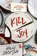 Cover art for Kill Joy: A Good Girl's Guide to Murder Novella