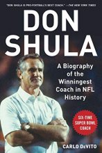 Cover art for Don Shula: A Biography of the Winningest Coach in NFL History