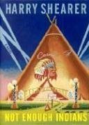 Cover art for Not Enough Indians: A Novel