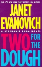 Cover art for Two for the Dough (Series Starter, Stephanie Plum #2)