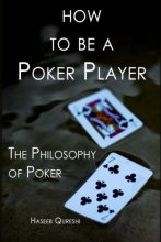 Cover art for How to Be a Poker Player: The Philosophy of Poker