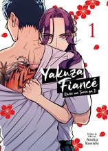 Cover art for Yakuza Fiancé: Raise wa Tanin ga Ii Vol. 1