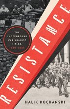 Cover art for Resistance: The Underground War Against Hitler, 1939-1945