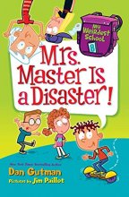 Cover art for My Weirdest School #8: Mrs. Master Is a Disaster!
