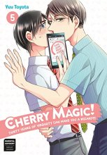 Cover art for Cherry Magic! Thirty Years of Virginity Can Make You a Wizard?! 05