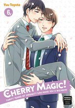 Cover art for Cherry Magic! Thirty Years of Virginity Can Make You a Wizard?! 06