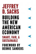 Cover art for Building the New American Economy: Smart, Fair, and Sustainable
