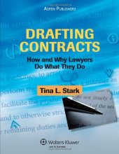 Cover art for Drafting Contracts: How and Why Lawyers Do What They Do