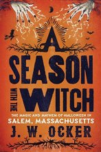 Cover art for A Season with the Witch: The Magic and Mayhem of Halloween in Salem, Massachusetts
