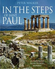 Cover art for In the Steps of Saint Paul: An Illustrated Guide to Paul's Journeys (In the Steps of Series)