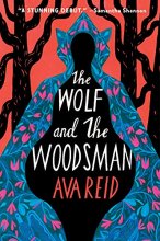 Cover art for The Wolf and the Woodsman: A Novel