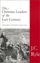 Cover art for The Christian Leaders of the Last Century