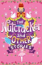 Cover art for The Nutcracker and Other Stories (Scholastic Classics)