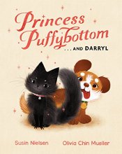 Cover art for Princess Puffybottom . . . and Darryl