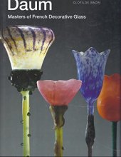 Cover art for Daum: Masters of French Decorative Glass