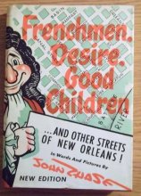 Cover art for Frenchmen, Desire, Good Children and Other Streets of New Orleans!