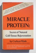 Cover art for Miracle Protein: Secret of Natural Cell-Tissue Rejuvenation