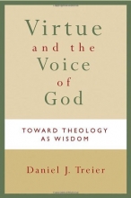 Cover art for Virtue and the Voice of God: Toward Theology as Wisdom