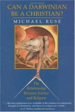 Cover art for Can a Darwinian be a Christian?: The Relationship between Science and Religion