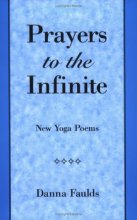 Cover art for Prayers to the Infinite: New Yoga Poems