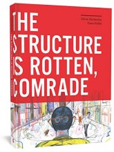 Cover art for The Structure Is Rotten, Comrade