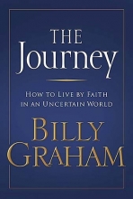Cover art for The Journey: Living by Faith in an Uncertain World