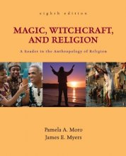 Cover art for Magic, Witchcraft, and Religion: A Reader in the Anthropology of Religion