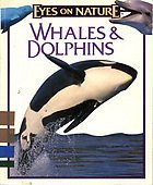 Cover art for Whales and Dolphins (Eyes on Nature Series)