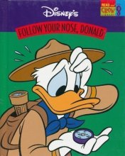 Cover art for Follow Your Nose, Donald (Disney's Read and Grow Library, Vol. 8)