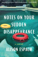 Cover art for Notes on Your Sudden Disappearance: A Novel