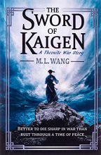 Cover art for The Sword of Kaigen: A Theonite War Story (the Theonite Series)