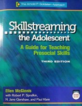 Cover art for Skillstreaming the Adolescent: A Guide for Teaching Prosocial Skills, 3rd Edition