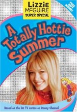 Cover art for Lizzie McGuire: Super Special A Totally Hottie Summer: Junior Novel